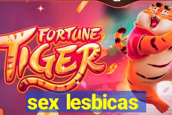 sex lesbicas